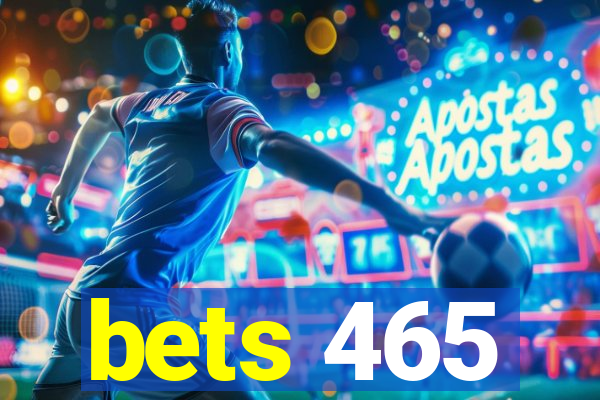 bets 465